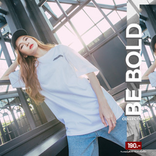 เสื้อยืด oversize คอลเลคชั่น Be Bold  (white)