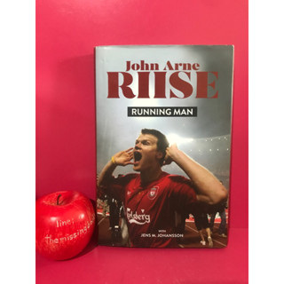 John Arne RIISE : RUNNING MAN ยอห์น อาร์เน รีเซ ตำนานแบ็กซ้ายของ ‘หงส์แดง’ ลิเวอร์พูล หนังสือฟุตบอล ริเซ่ หนังสือมือสอง