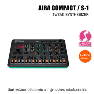 Roland AIRA COMPACT S-1  TWEAK SYNTHESIZER S1 พร้อมการรับประกัน จากผู้แทนจำหน่ายในประเทศไทย