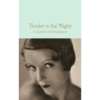 Tender Is the Night - Macmillan Collectors Library F. Scott Fitzgerald