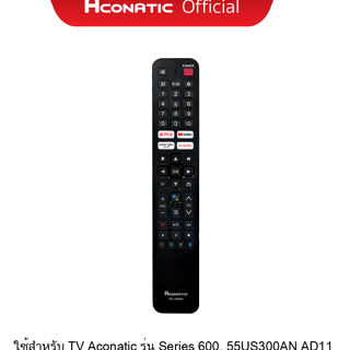 Aconatic รีโมททีวี รุ่น RC-AD600 ใช้สำหรับ SMART TV (Android) Series.600 / 55US300AN AD11