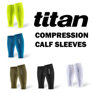 TITAN CALF SLEEVES รัดน่อง รัดกล้ามเนื้อ ลดอาการบาดเจ็บ ลดการเป็นตะคริวขณะออกกำลังกาย