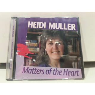 1   CD  MUSIC  ซีดีเพลง HEIDI MULLER  Matters of the heart     (A6E6)