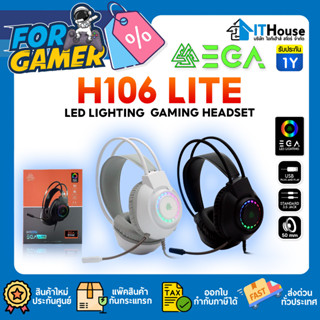 🔥NEW🔥EGA LITE TYPE H106 GAMING HEADSET🎧หูฟังเกมเมอร์คุณภาพเกินราคา🔈ดอกลำโพงขนาด 50mm. สาย USBพร้อมแจ็คขนาด 3.5 mm มี ⚫⚪