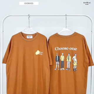 เสื้อยืด Oversize แบรนด์ Anywear ®️ ลาย Choose one❤️