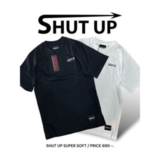 เสื้อ SHUT UP SUPER SOFT