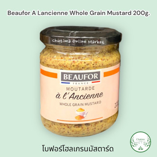 Beaufor A Lancienne Whole Grain Mustard 200g. โบฟอร์ โฮลเกรน มัสตาร์ด