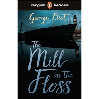 Penguin Readers Level 4: the Mill on the Floss