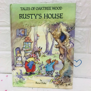 Tales of Oaktree Wood RUSTY ‘S HOUSE ปกแข็งมือสอง -cb3