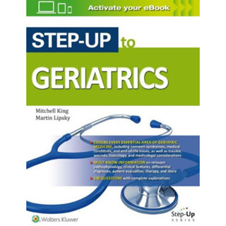 [หนังสือ] Step-Up to Geriatrics ตำราแพทย์ แพทยศาสตร์ อายุรศาสตร์ เวชศาสตร์ผู้สูงอายุ internal medicine medical textbook