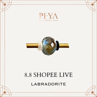 8.8 LIVE PHYA  NATURAL STONE : Labradorite ลาบลาดอไลต์