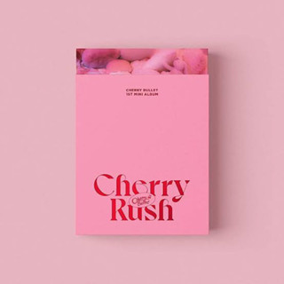 อัลบั้ม Cherry Rush - Cherry Bullet ฟรี‼️ การ์ดแถม (ซีล/พร้อมส่ง)