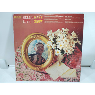 1LP Vinyl Records แผ่นเสียงไวนิล  Hello Love (Hank Snow album)   (E16F16)