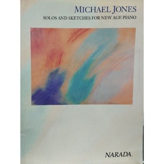 MICHAEL JONES : SOLOS AND SKETCHES FOR NEW AGE PIANO/073999904130