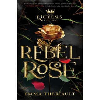 Rebel Rose - Queens Council Emma Theriault Paperback