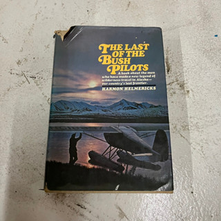 The Last of the Bush Pilots - Harmon Helmericks หนังสือภาษาอังกฤษ ร้านเก็ทบุ๊คกี้