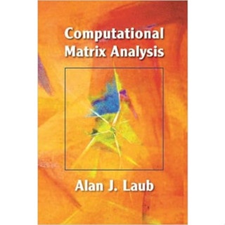 Computational Matrix Analysis (Paperback) ISBN:9781611972207