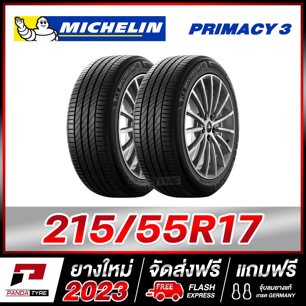 MICHELIN 215/55R17 ยางรถยนต์ขอบ17 รุ่น PRIMACY 3 จำนวน 2 เส้น (ยางใหม่ผลิตปี 2023)