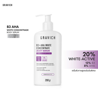 [ลดทันที 65 กรอกโค้ด NTRYSP3]Gravich B3+ AHA White Concentrate Body Serum 200 g เซรั่มผิวกายเข้มข้น ช่วยผิวกระจ่างใส 20%