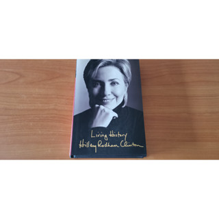 Living History Hillary Rodham Clinton