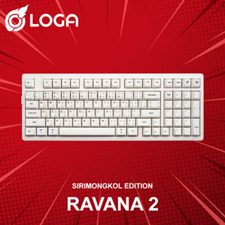 คีย์บอร์ด LOGA Ravana 2 : Sirimongkol Edition (ภาษาไทย) ประกันศูนย์ 2 ปี