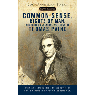 Common Sense, The Rights of Man -- Thomas Paine