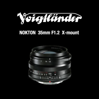 Voigtlander Nokton 35mm f1.2 X-mount ***ประกันศูนย์ 2 ปี***