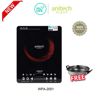 [รับประกันศูนย์ 2ปี] Anitech เตาแม่เหล็กไฟฟ้า 1800วัตต์ รุ่น WPA-2001