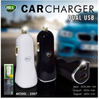 🚨 BLL CAR CHARGER รุ่น2307  ที่ชาร์จในรถ ที่ชาร์จแบตในรถ หัวชาร์จ อะแดปเตอร์ ชาร์จในรถ 2ช่อง USB รับประกัน1ปี