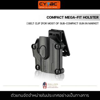 CYTAC - Compact Mega-Fit Holster for Most of Sub-Compact Gun in market [ Belt Clip ] ซองพกนอก ซองพก ปลดล็อคนิ้วชี้