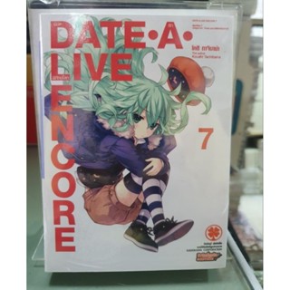 Date A Live ENCORE🔹️นิยาย🔹️ เล่มแยก 1 - 7 ยังไม่จบ