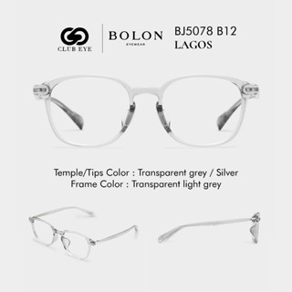 BOLON กรอบแว่นตา โบลอน รุ่น LAGOS BJ5078 B12 ทรงวงรี Oval สีเทาอ่อนใส ของแท้ มีประกัน [SS22]