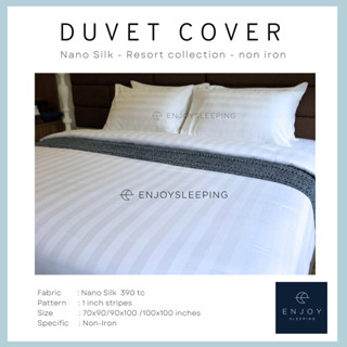 ( นุ่ม ไม่ต้องรีด ) enjoysleeping ปลอกผ้านวม ปลอกนวม ซองนวม Duvet cover Nano silk hotel airbnb นุ่ม ซักง่าย แห้งไว ผ้าปูโรงแรม ปลอกนวมโรงแรม