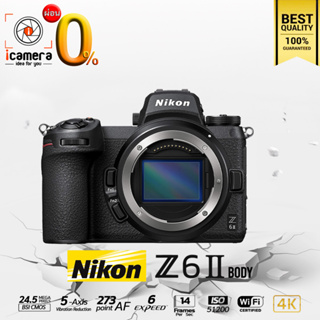 ผ่อน 0%** Nikon Camera Z6 II Body - รับประกันร้าน icamera 1ปี