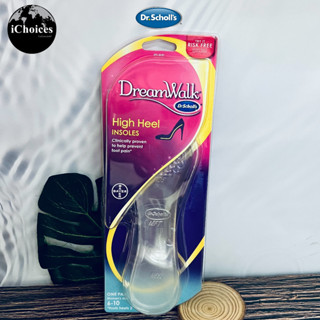 [Dr.Scholls] DreamWalk High Heel Insoles Womens Size 6 - 10 แผ่นรองพื้นรองเท้าส้นสูง สำหรับส้นสูง 2 นิ้วขึ้นไป