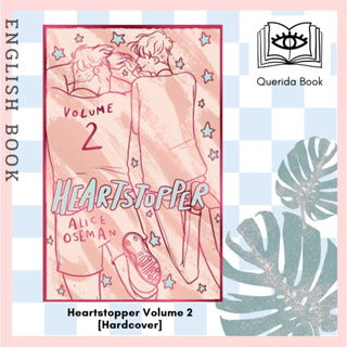 [Querida] หนังสือภาษาอังกฤษ Heartstopper Volume 2 [Hardcover] by Alice Oseman ปกแข็ง