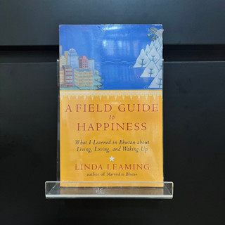 A Field Guide to Happiness - Linda Leaming