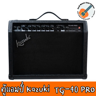 KAZUKI TG-40PRO Guitar Amplifier แอมป์กีต้าร์ 40 วัตต์ สีดำ รุ่น TG40 เสียบไมโครโฟนได้