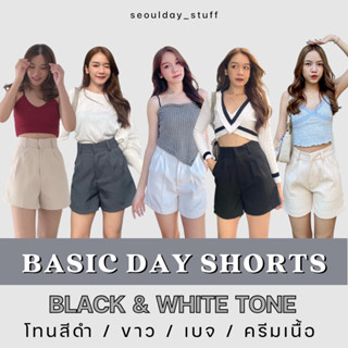 seoulday_stuff◆(BDS025) Basic Day Shorts กางเกงขาสั้นสีขาว / สีดำ กางเกงขาสั้นเอวสูง Sz XS-4XL เนื้อผ้าเคนนี่ กางเกงSS