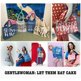 ✅พร้อมส่ง✅ GENTLEWOMAN : LET THEM EAT CAKE