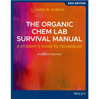 Organic Chemistry Survival: Learning Manual, 11e by James W. Zubrick