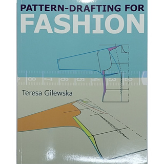 หนังสือ สอนตัดเสื้อผ้า ภาษาอังกฤษ PATTERN DRAFTING FOR FASHION 245PAGE