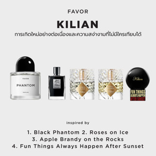 Kilian น้ำหอมแนวกลิ่น Black Phantom Roses on Ice Apple on the Rocks Fun Things Always Happen After Sunset น้ำหอมนิช