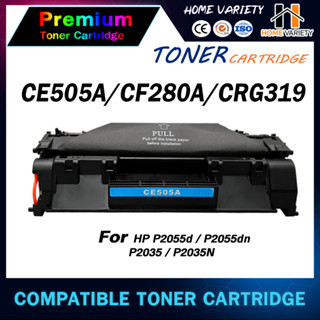 HOME CE505A/HP 505A /CE 505A/CF280A/505A/05A/HP 05A/CANON 319/CRG 319  For Printer HP P2035,P2035n,P2050,P2055,P205