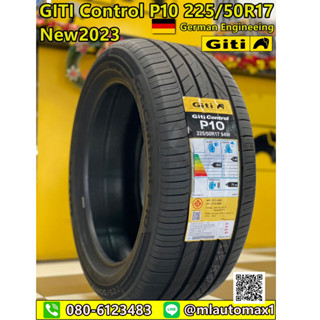 ยางใหม่ GITI Control P10 225/50R17  ยางใหม่ปี2023