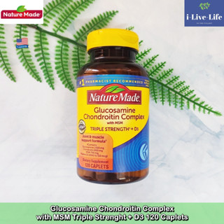 Nature Made - Glucosamine Chondroitin Complex with MSM Triple Strength + D3 120 Caplets  กลูโคซามีน คอนดรอยติน