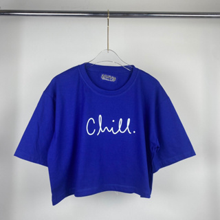 เสื้อครอปสกรีนลาย Chill มีให้เลือก 6 Size