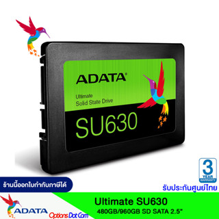 ADATA ULTIMATE SU630 2.5 SATA 6GB/S Imternal SSD With 3D NAND Flash รับประกัน 3 ปี