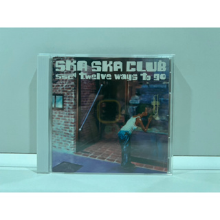 1 CD MUSIC ซีดีเพลงสากล SKA SKA CLUB twelve ways to go (D5E27)