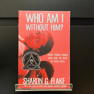 Who Am I Without Him? - Sharon G. Flake